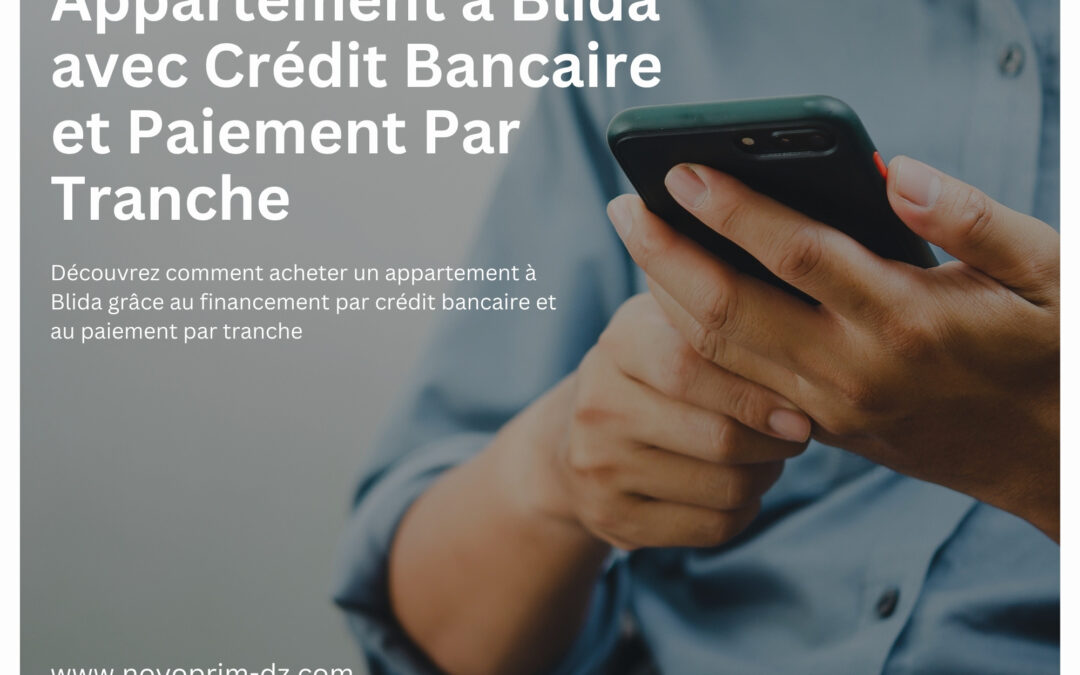 acheter-appartement-blida-credit-bancaire